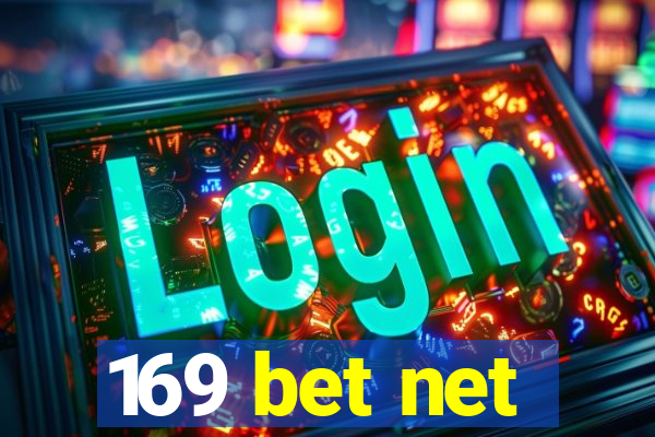 169 bet net